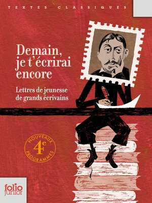 cover image of Demain, je t'écrirai encore... Lettres de jeunesse de grands écrivains